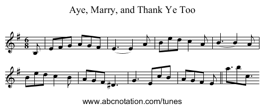 Aye, Marry, and Thank Ye Too - staff notation