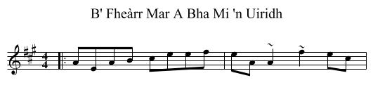 B' Fheàrr Mar A Bha Mi 'n Uiridh - staff notation