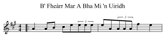 B' Fheàrr Mar A Bha Mi 'n Uiridh - staff notation