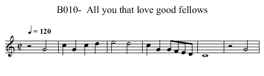 B010-  All you that love good fellows - staff notation