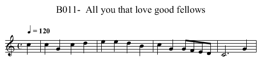 B011-  All you that love good fellows - staff notation