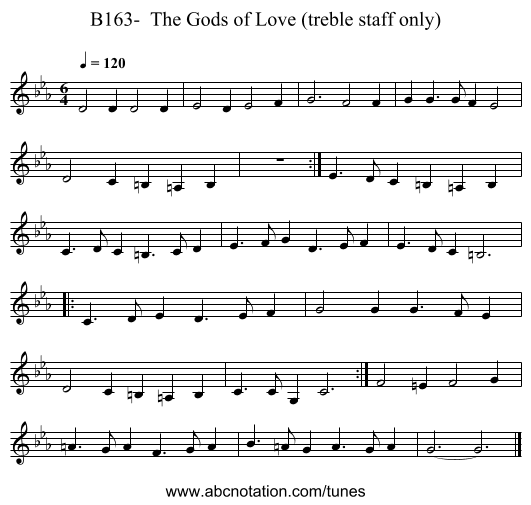 B163-  The Gods of Love (treble staff only) - staff notation