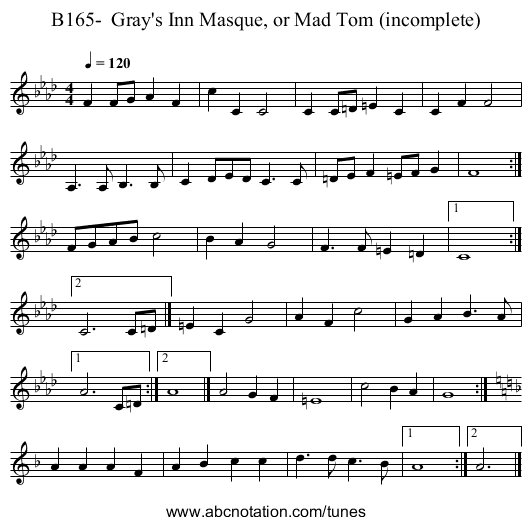 B165-  Gray's Inn Masque, or Mad Tom (incomplete) - staff notation