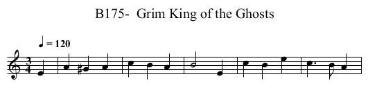 B175-  Grim King of the Ghosts - staff notation