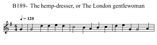 B189-  The hemp-dresser, or The London gentlewoman - staff notation