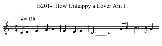 B201-  How Unhappy a Lover Am I - staff notation