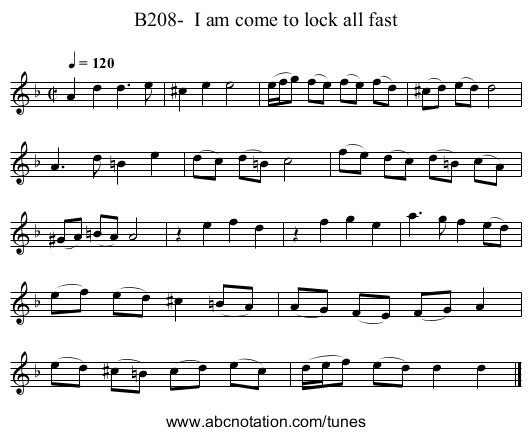 B208-  I am come to lock all fast - staff notation