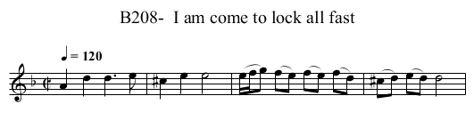 B208-  I am come to lock all fast - staff notation