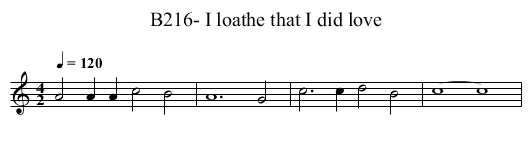 B216- I loathe that I did love - staff notation