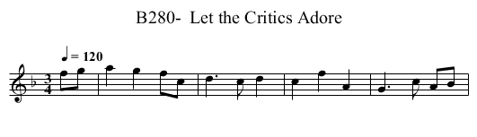 B280-  Let the Critics Adore - staff notation