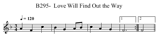 B295-  Love Will Find Out the Way - staff notation