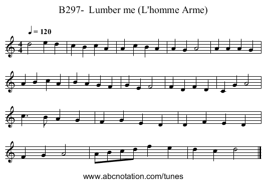 B297-  Lumber me (L'homme Arme) - staff notation