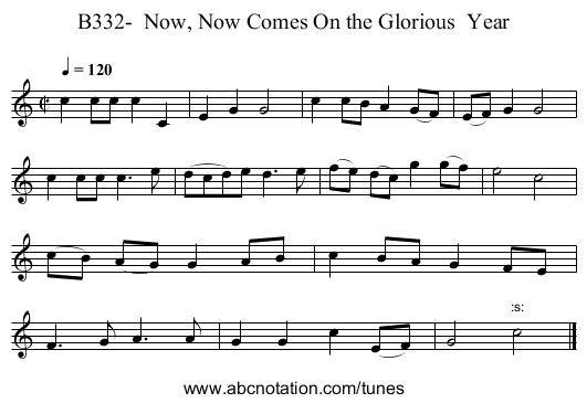B332-  Now, Now Comes On the Glorious  Year - staff notation