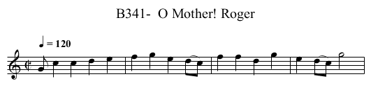 B341-  O Mother! Roger - staff notation