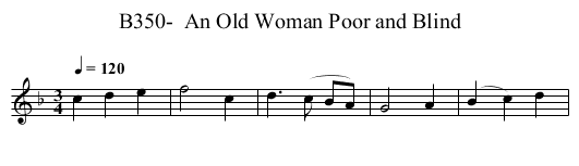 B350-  An Old Woman Poor and Blind - staff notation