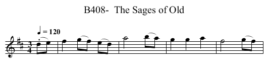 B408-  The Sages of Old - staff notation