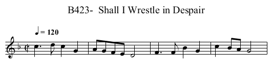 B423-  Shall I Wrestle in Despair - staff notation