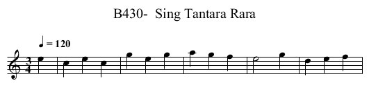 B430-  Sing Tantara Rara - staff notation