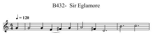 B432-  Sir Eglamore - staff notation