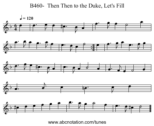 B460-  Then Then to the Duke, Let's Fill - staff notation