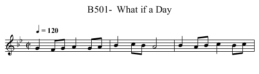 B501-  What if a Day - staff notation