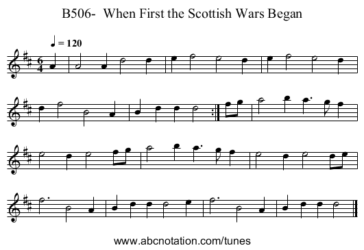 B506- When First the Scottish Wars Began - staff notation