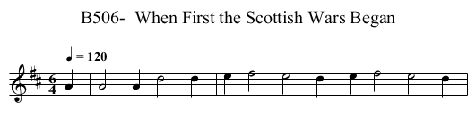 B506-  When First the Scottish Wars Began - staff notation