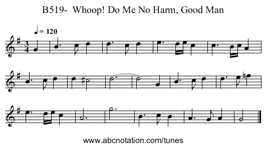 B519- Whoop! Do Me No Harm, Good Man - staff notation