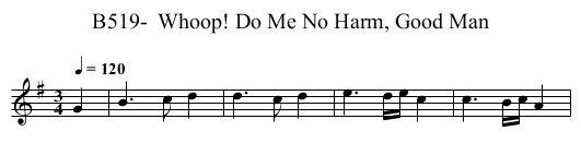 B519-  Whoop! Do Me No Harm, Good Man - staff notation