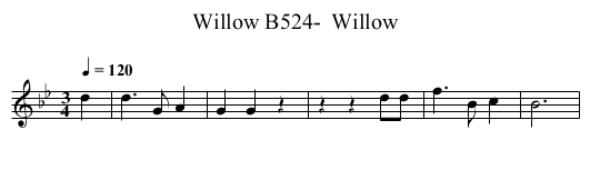 B524-  Willow, Willow - staff notation