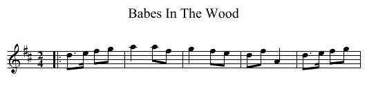 Babes In The Wood - staff notation