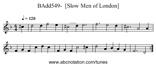 BAdd549-  [Slow Men of London] - staff notation