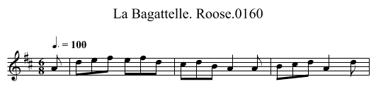 Bagattelle. Roose.0160, La - staff notation