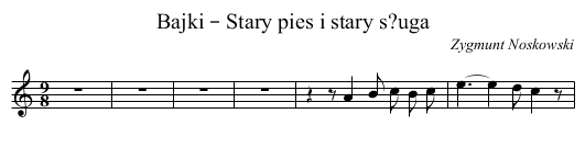 Bajki – Stary pies i stary s?uga - staff notation