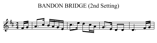 BANDON BRIDGE (2nd Setting) - staff notation