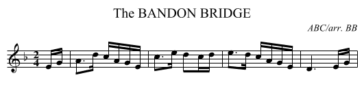 BANDON BRIDGE, The - staff notation