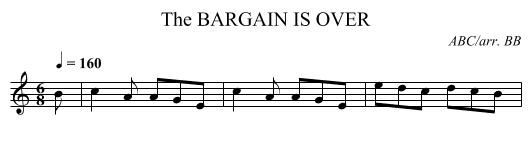 BARGAIN IS OVER, The - staff notation