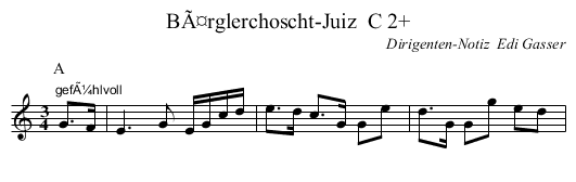 BÃ¤rglerchoscht-Juiz  C 2+ - staff notation