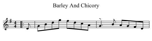 Barley And Chicory - staff notation