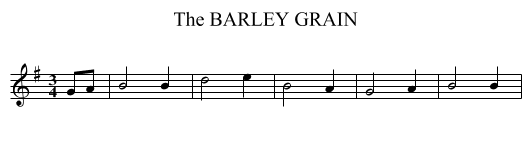 BARLEY GRAIN, The - staff notation