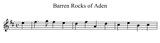 Barren Rocks of Aden - staff notation