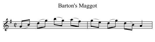 Barton's Maggot - staff notation