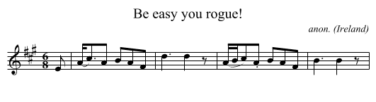 Be easy you rogue! - staff notation