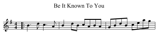 Be It Known To You - staff notation