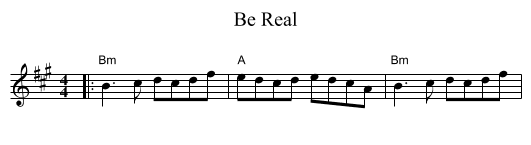 Be Real - staff notation