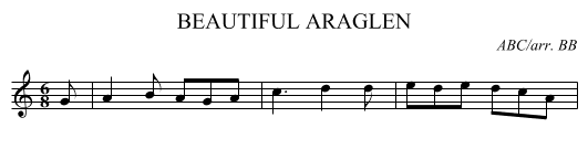BEAUTIFUL ARAGLEN - staff notation