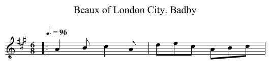 Beaux of London City. Badby - staff notation