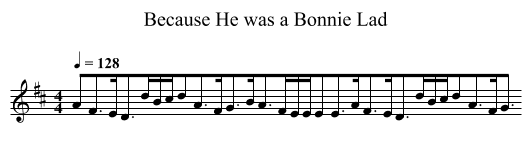 Because He was a Bonnie Lad - staff notation