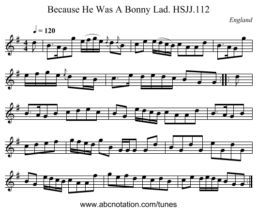 Because He Was A Bonny Lad. HSJJ.112 - staff notation