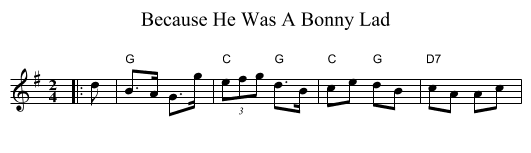 Because He Was A Bonny Lad - staff notation